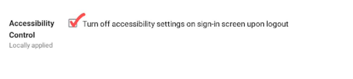 Accessibility Controls from the google admin console