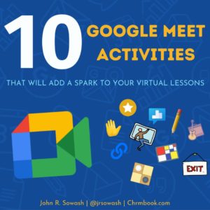 10 Google Meet activities for your classroom