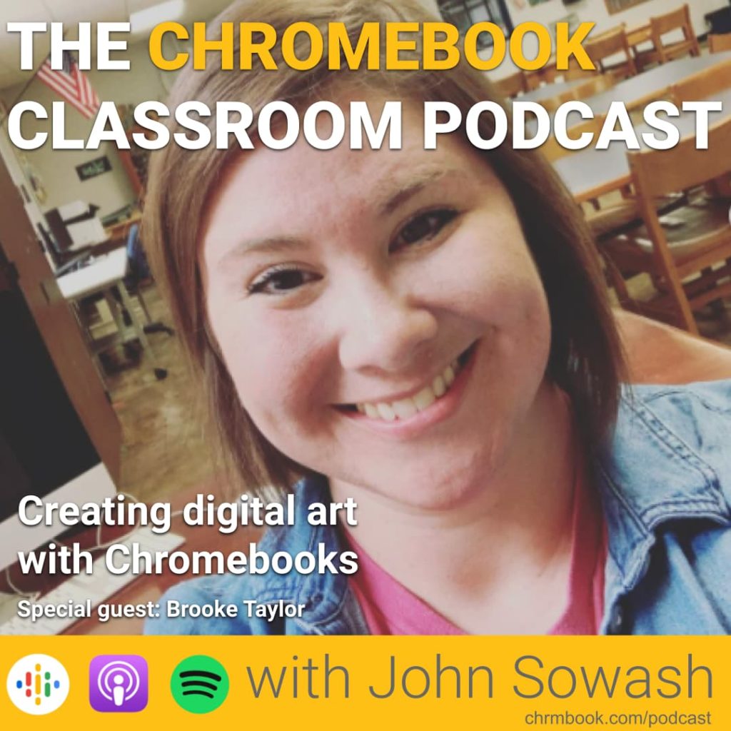 Brooke Taylor - Creating digital art with Chromebooks