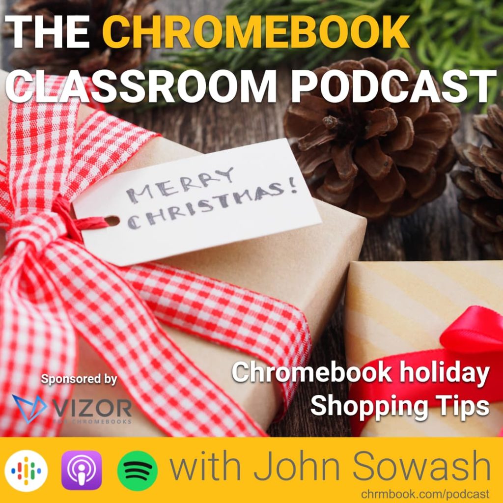 Chromebook holiday Shopping Tips