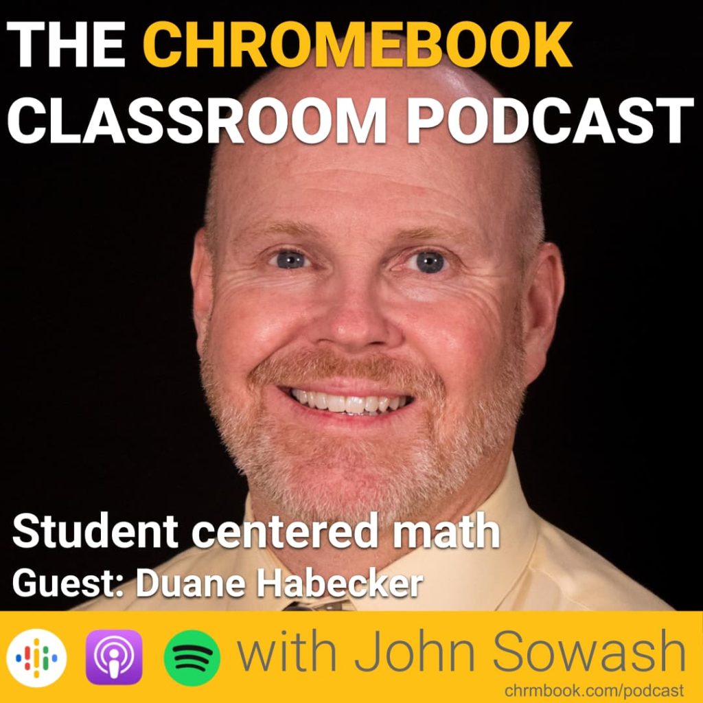 Student centered math with Duane Habecker