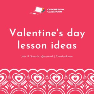 Classroom Valentine's day activities