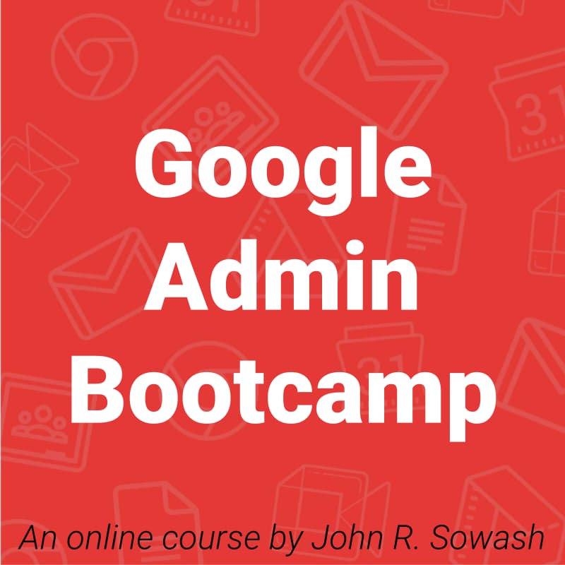 Google Admin Bootcamp