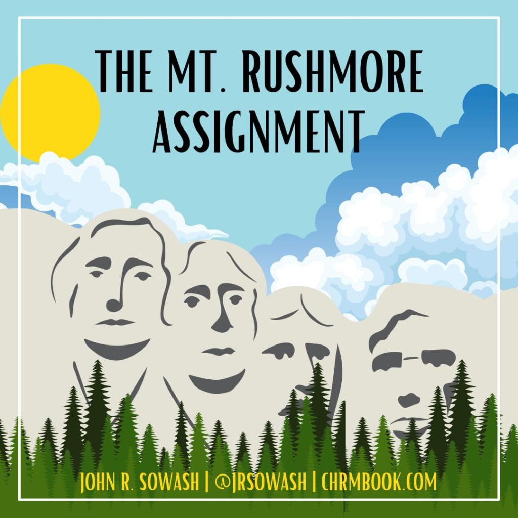 The Mt. Rushmore Assignment