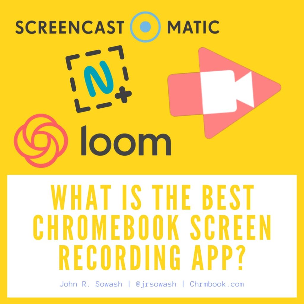 What is the best Chromebook Screen Recording App?